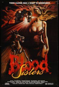 3f106 BLOOD SISTERS 1sh '87 Roberta Findlay directed, their hazing was a night to dismember!