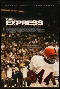 3f244 EXPRESS DS 1sh '08 Quaid, The Ernie Davis Story, he changed the country, one yard at a time!