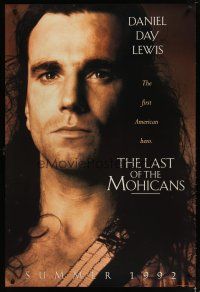 3f459 LAST OF THE MOHICANS teaser 1sh '92 Daniel Day Lewis as adopted Native American!