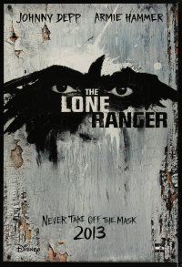 3f488 LONE RANGER teaser DS 1sh '13 Disney, Johnny Depp, Armie Hammer in the title role!