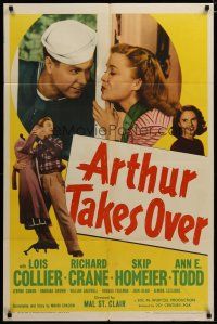 3h080 ARTHUR TAKES OVER 1sh '48 Lois Collier & Richard Crane have to hide their marriage!