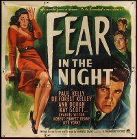 3m049 FEAR IN THE NIGHT 6sh '47 different art of sexy Ann Doran, Paul Kelly & DeForest Kelley!