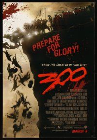 3p006 300 advance 1sh '06 Zack Snyder directed, Gerard Butler, prepare for glory!