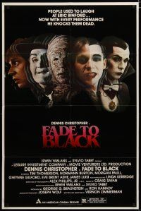 3r269 FADE TO BLACK 1sh '80 Dennis Christopher lives AND kills for the movies!