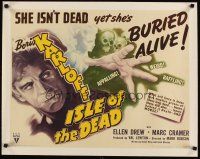 3s183 ISLE OF THE DEAD linen B 1/2sh '45 Boris Karloff, Ellen Drew isn't dead, she's buried alive!