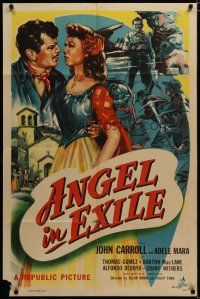 3x037 ANGEL IN EXILE 1sh '48 John Carroll, Adele Mara, bullets couldn't stop him!
