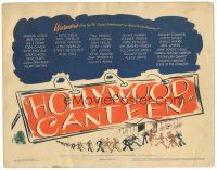 3y149 HOLLYWOOD CANTEEN TC '44 Warner Bros. all-star musical comedy, cool billboard artwork!
