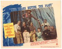 3y933 TWO YEARS BEFORE THE MAST LC #8 '45 Alan Ladd, Donlevy, Bendix & top cast posing on ship!