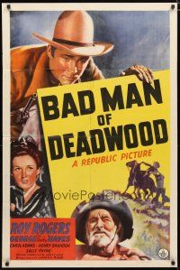 4d066 BAD MAN OF DEADWOOD 1sh '41 art of Roy Rogers with gun drawn, Gabby Hayes, Carol Adams!