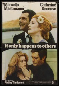 4d498 IT ONLY HAPPENS TO OTHERS English 1sh '71 images of Mastroianni & sexy Catherine Deneuve!