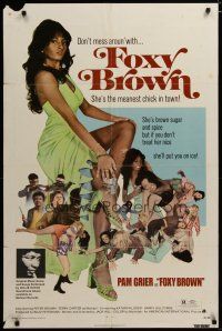 4d367 FOXY BROWN 1sh '74 don't mess w/Pam Grier, meanest chick in town, she'll put you on ice!