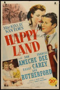 4d422 HAPPY LAND 1sh '43 Don Ameche's son dies in WWII, a ghost shows him why it was worth while!