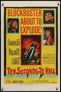 4d864 TEN SECONDS TO HELL 1sh '59 Jack Palance, Jeff Chandler, Martine Carol, about to explode!