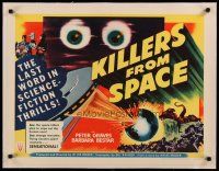 4f048 KILLERS FROM SPACE linen style A 1/2sh '54 full-color art of bulb-eyed men invading Earth!