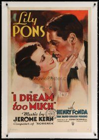 4g195 I DREAM TOO MUCH linen 1sh '35 art of Henry Fonda in his 3rd movie & Lily Pons, Jerome Kern!