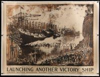 4j129 LAUNCHING ANOTHER VICTORY SHIP linen 44x57 WWI war poster '18 great art by Joseph Pennell!