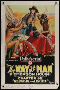 4k061 WAY OF A MAN chapter 2 1sh '24 stone litho of girl with Native Americans, Redskin and White!