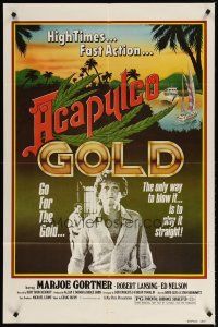 4m016 ACAPULCO GOLD 1sh '78 marijuana movie, the only way to blow it is to play it straight!