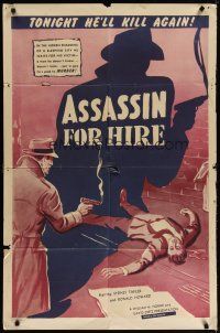 4m062 ASSASSIN FOR HIRE 1sh '51 cool smoking gun & murder scene art, tonight he'll kill again!