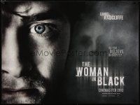 4r844 WOMAN IN BLACK teaser DS British quad '12 cool different image of Daniel Radcliffe!