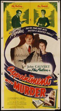 4w599 APPOINTMENT WITH MURDER 3sh '48 Calvert as The Falcon makes a date w/the thrill of his life!