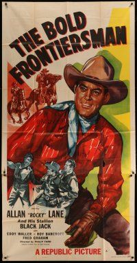 4w630 BOLD FRONTIERSMAN 3sh '48 great full-length artwork of cowboy Allan Rocky Lane!