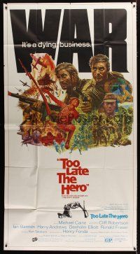 4w966 TOO LATE THE HERO 3sh '70 Robert Aldrich, cool art of Michael Caine & Cliff Robertson, WWII!