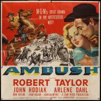 4w224 AMBUSH 6sh '50 art of Robert Taylor, Arlene Dahl, John Hodiak, cowboys & Indians!