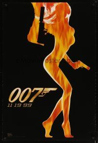4z839 WORLD IS NOT ENOUGH teaser DS 1sh '99 James Bond, cool flaming silhouette of sexy girl!