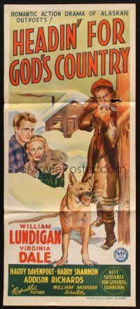 5a677 HEADIN' FOR GOD'S COUNTRY Aust daybill '43 William Lundigan, Virginia Dale, w/dog!