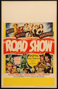 5b844 ROAD SHOW WC '41 Hal Roach, Adolphe Menjou, Carole Landis, nuts, notes, nonsense!