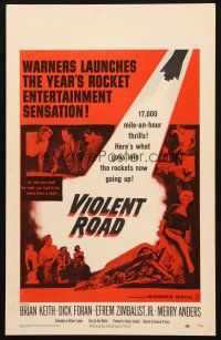 5b965 VIOLENT ROAD WC '58 17,000 miles-an-hour thrills, what goes into the rockets going up!