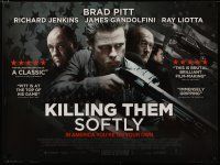 5e800 KILLING THEM SOFTLY British quad '12 Brad Pitt, Richard Jenkins, Gandolfini, Ray Liotta!