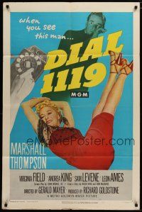 5h239 DIAL 1119 1sh '50 full-length sexy Virginia Field, Marshall Thompson, film noir!
