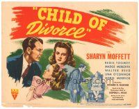 5j066 CHILD OF DIVORCE TC '46 directed by Richard Fleischer, Sharyn Moffett affected by split!
