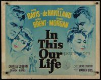 5m137 IN THIS OUR LIFE style A 1/2sh '42 Bette Davis, Olivia De Havilland, George Brent, Huston!