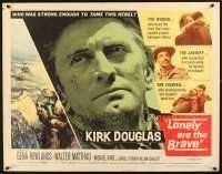 5m174 LONELY ARE THE BRAVE 1/2sh '62 Kirk Douglas classic, who was strong enough to tame him?