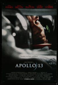5p053 APOLLO 13 coming soon advance DS 1sh '95 Ron Howard, Tom Hanks, Houston, we have a problem!