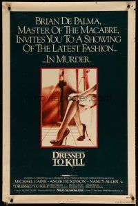 5p258 DRESSED TO KILL 1sh '80 Brian De Palma shows you the latest fashion in murder, sexy legs!