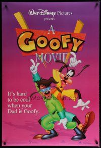 5p343 GOOFY MOVIE DS 1sh '95 Walt Disney cartoon, it's hard to be cool when your dad is Goofy!