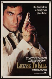 5p462 LICENCE TO KILL s-style teaser 1sh '89 Dalton as James Bond, don't get on his bad side!