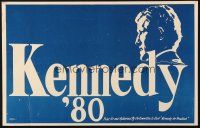 5s424 TED KENNEDY 14x22 political campaign '80 the Massachusetts Senator running for President!