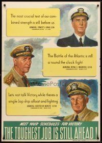 5x017 TOUGHEST JOB IS STILL AHEAD 29x40 WWII war poster '43 Admirals urging vigilance!