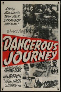 6g203 DANGEROUS JOURNEY 1sh '44 Africa & India, more startling than your strangest dreams!