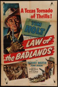 6g507 LAW OF THE BADLANDS style A 1sh '50 art of cowboy Tim Holt w/revolver, a Texas Tornado!