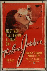 6g862 THELMA JORDON 1sh '50 most men have known at least one woman like Barbara Stanwyck!