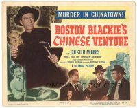 6h018 BOSTON BLACKIE'S CHINESE VENTURE TC '49 Chester Morris, Richard Lane & Frank Sully!