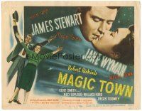 6h070 MAGIC TOWN TC '47 pollster James Stewart, Jane Wyman, directed by William Wellman!