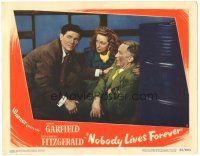6h646 NOBODY LIVES FOREVER LC #8 '46 John Garfield & Geraldine Fitzgerald w/wounded Walter Brennan