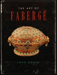 6p259 ART OF FABERGE hardcover book '90 an illustrated biography of the legendary artist!